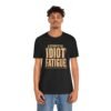 6141920887123055075_2048.jpeg Chronic Idiot Fatigue T-Shirt – Funny Retro Graphic Tee for Sarcastic Humor
