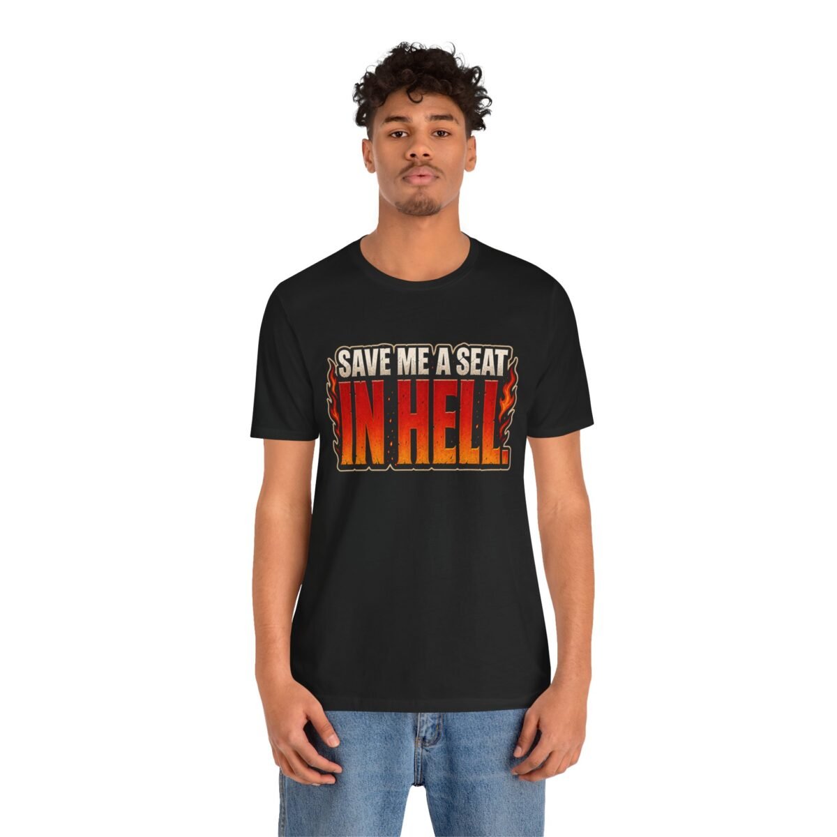 9614878427400860693_2048.jpeg Save Me a Seat in Hell T-Shirt - Retro Flame Graphic Tee